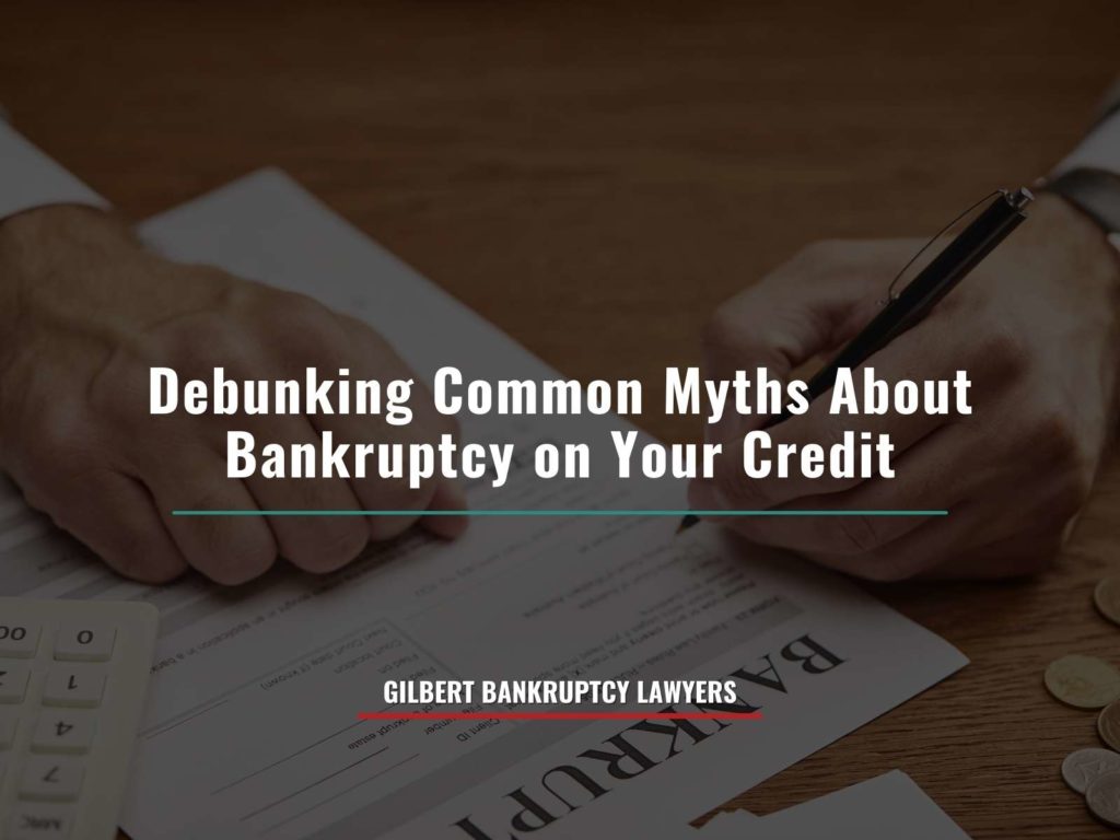 Filing for bankruptcy in Gilbert, AZ